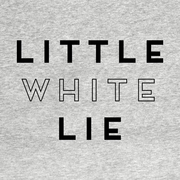 Little white lie by FancyDigitalPrint